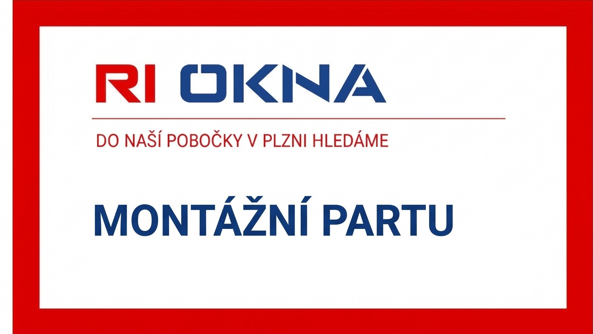 Hledáme MONTÁŽNÍ PARTU